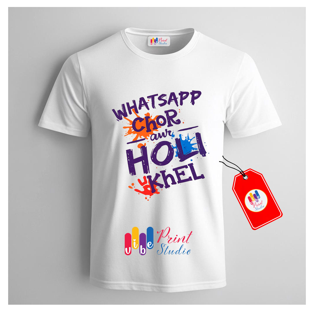 Holi Special Printed T-Shirt – WhatsApp chor holi khel